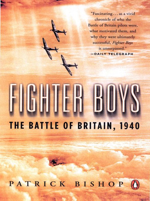 Title details for Fighter Boys by Patrick Bishop - Wait list
